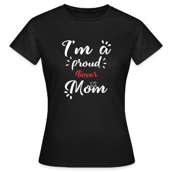 Boxer shirt for proud boxers moms - Women's T-Shirt - black - Front - AI Model Female 172 dark (172cm)