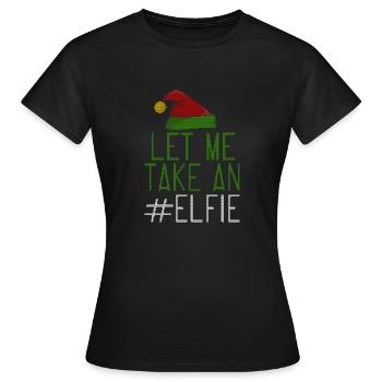 Let Me Take An Elfie Ugly Style - Frauen T-Shirt - Schwarz - Vorne - AI Model Female 172 dark (172cm)