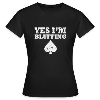 Je suis shirt Bluffer Poker - T-shirt Femme - noir - Devant - AI Model Female 172 dark (172cm)