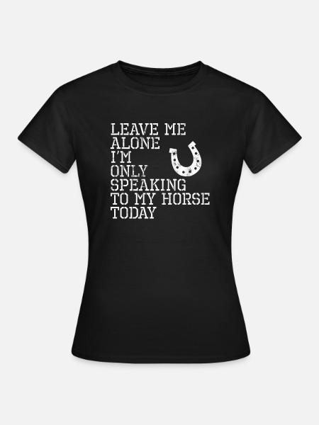 Horse - Horseshoes - Horse Sayings - Gifts - Women's T-Shirt - black