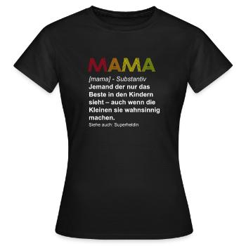 Muttertag Geschenk Mutter Mama T-Shirt - Frauen T-Shirt - Schwarz - Vorne - AI Model Female 172 dark (172cm)