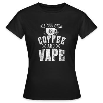 Alles was du brauchst: Kaffee + Vaper - Frauen T-Shirt - Schwarz - Vorne - AI Model Female 172 dark (172cm)