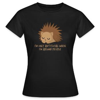 Igel - Antisozial - Introvert - Lustig - Sarkasmus - Frauen T-Shirt - Schwarz - Vorne - AI Model Female 172 dark (172cm)