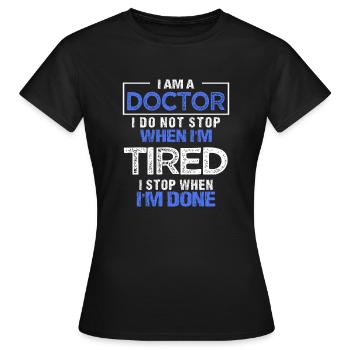 médecin cadeau médecin étudiant les médecins en médecine - T-shirt Femme - noir - Devant - AI Model Female 172 dark (172cm)