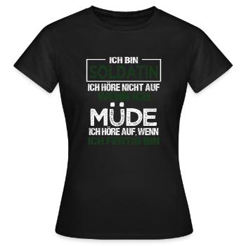 Ich bin Soldatin Geschenk Militär Einsatz Sprüche - Frauen T-Shirt - Schwarz - Vorne - AI Model Female 172 dark (172cm)