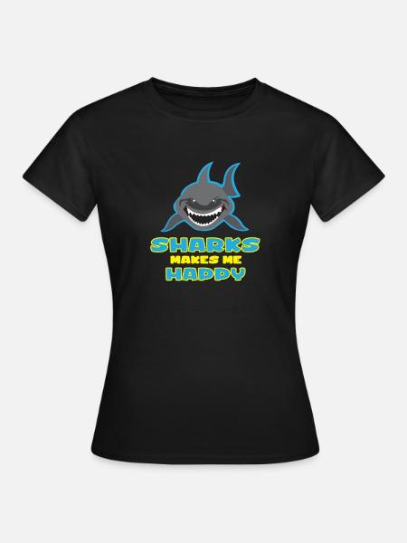 Haaien maken me blij als ik Fun Gift zeg - Vrouwen T-shirt - zwart