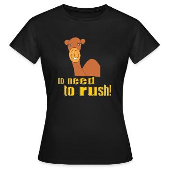 camel no need to rush - Women's T-Shirt - black - Front - AI Model Female 172 dark (172cm)