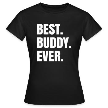 Best Buddy Ever - Buddy Friendship Gift - Women's T-Shirt - black - Front - AI Model Female 172 dark (172cm)