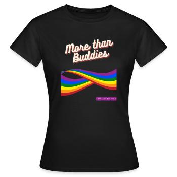 More than Buddies - T-shirt Femme - noir - Devant - AI Model Female 172 dark (172cm)
