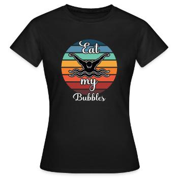 Eat My Bubbles - Frauen T-Shirt - Schwarz - Vorne - AI Model Female 172 dark (172cm)
