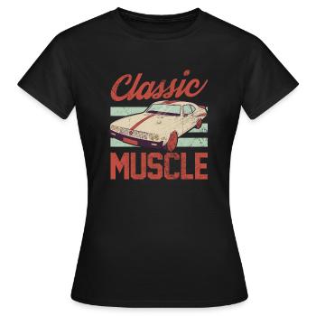 Classic Muscle - Car Enthusiast Muscle Car Lover - Frauen T-Shirt - Schwarz - Vorne - AI Model Female 172 dark (172cm)
