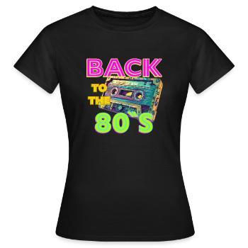 80er 1980 Party Retro Vintage - Frauen T-Shirt - Schwarz - Vorne - AI Model Female 172 dark (172cm)