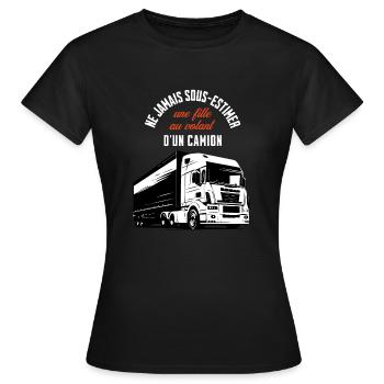 Fille au volant d'un camion. Cadeau cammioneuse - T-shirt Femme - noir - Devant - AI Model Female 172 dark (172cm)