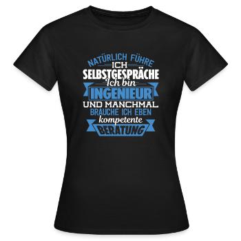 INGENIEUR - KOMPETENTE BERATUNG - Frauen T-Shirt - Schwarz - Vorne - AI Model Female 172 dark (172cm)