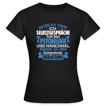 PSYCHOLOGE - KOMPETENTE BERATUNG - Frauen T-Shirt - Schwarz - Vorne - AI Model Female 172 dark (172cm)