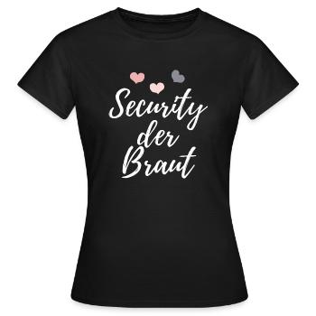 Security der Braut Junggesellenabschied Hochzeit - Frauen T-Shirt - Schwarz - Vorne - AI Model Female 172 dark (172cm)