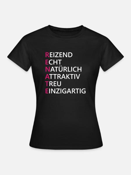 Renate Name Geschenk - Frauen T-Shirt - Schwarz