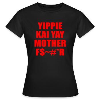 Citation de film Yippie kai yay - T-shirt Femme - noir - Devant - AI Model Female 172 dark (172cm)