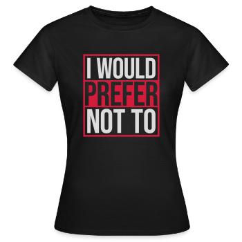 Je préfère ne pas - T-shirt Femme - noir - Devant - AI Model Female 172 dark (172cm)