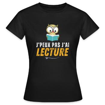 Je peux pas jai lecture - T-shirt Femme - noir - Devant - AI Model Female 172 dark (172cm)