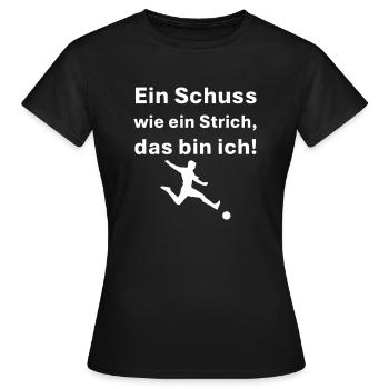 Ein Schuss wie ein Strich das bin ich - Frauen T-Shirt - Schwarz - Vorne - AI Model Female 172 dark (172cm)