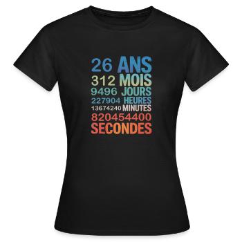 26 Ans en Chiffres – Design Anniversaire Unique - Frauen T-Shirt - Schwarz - Vorne - AI Model Female 172 dark (172cm)