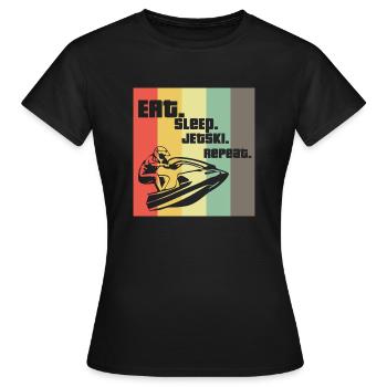 Eat Sleep Jetski RepeatJet Ski Geschenk Retro - Frauen T-Shirt - Schwarz - Vorne - AI Model Female 172 dark (172cm)