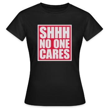 chut personne ne s’en soucie - T-shirt Femme - noir - Devant - AI Model Female 172 dark (172cm)
