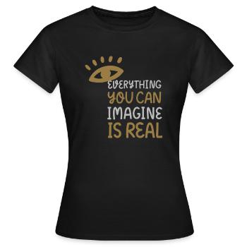 everything is real - Women's T-Shirt - black - Front - AI Model Female 172 dark (172cm)
