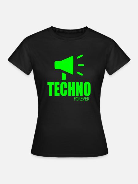 Techno für immer - Frauen T-Shirt - Schwarz