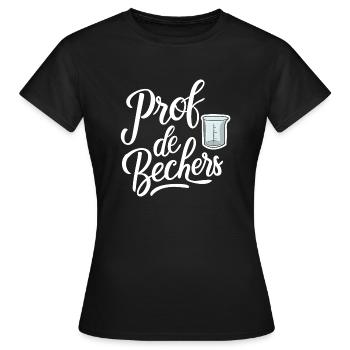 Prof de bechers - T-shirt Femme - noir - Devant - AI Model Female 172 dark (172cm)