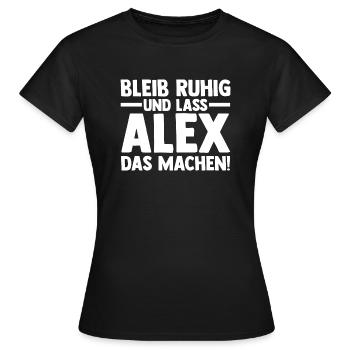 Alexander Alexandra Alexa Alex - Frauen T-Shirt - Schwarz - Vorne - AI Model Female 172 dark (172cm)