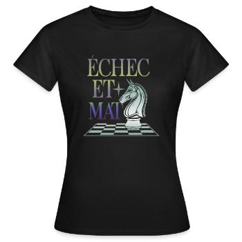 Echec et Mat - T-shirt Femme - noir - Devant - AI Model Female 172 dark (172cm)