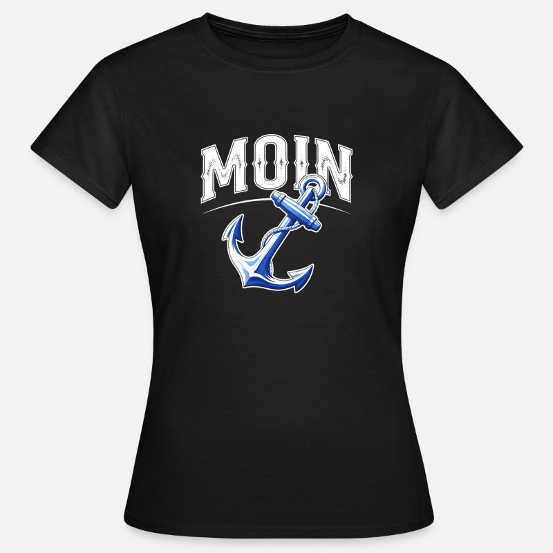 Moin Anker Maritime North German Greeting - Women's T-Shirt - black