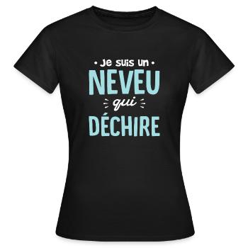 Neveu qui déchire drole - T-shirt Femme - noir - Devant - AI Model Female 172 dark (172cm)