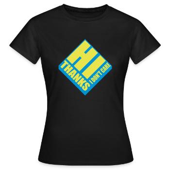 Salut je m’en fiche - T-shirt Femme - noir - Devant - AI Model Female 172 dark (172cm)