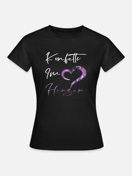 Konfetti im Herzen.. - Frauen T-Shirt - Schwarz