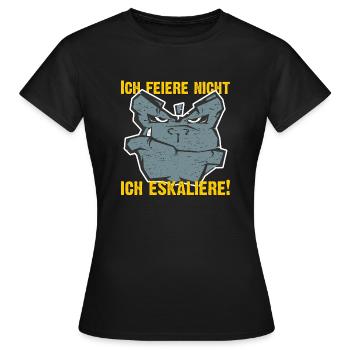 ich feiere nicht - ich eskaliere - Frauen T-Shirt - Schwarz - Vorne - AI Model Female 172 dark (172cm)
