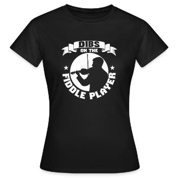 Dibs On The Fiddle Player Violinist Orchestra - Women's T-Shirt - black - Front - AI Model Female 172 dark (172cm)