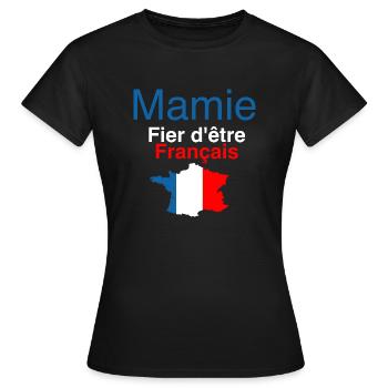 Mamie Fier d être français - T-shirt Femme - noir - Devant - AI Model Female 172 dark (172cm)
