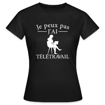 Je Peux Pas J'Ai Télétravail Humour Bureau - T-shirt Femme - noir - Devant - AI Model Female 172 dark (172cm)