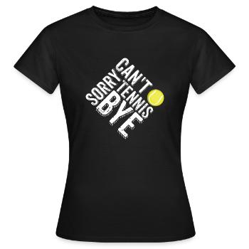 Désolé ne peut pas Tennis Bye citation drôle Sport Dire - T-shirt Femme - noir - Devant - AI Model Female 172 dark (172cm)
