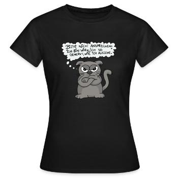 Genervte Katze - Nicht ansprechen! - Frauen T-Shirt - Schwarz - Vorne - AI Model Female 172 dark (172cm)