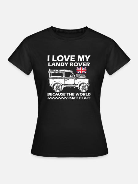 Landy Rover i love my OFFROAD Defender Custom 4x4 - Women's T-Shirt - black