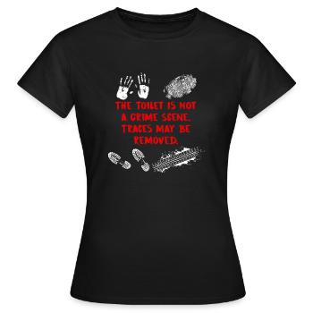 Les toilettes ne sont pas une scène de crime. - T-shirt Femme - noir - Devant - AI Model Female 172 dark (172cm)