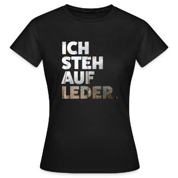 Ich steh auf Leder V2 - Frauen T-Shirt - Schwarz - Vorne - AI Model Female 172 dark (172cm)