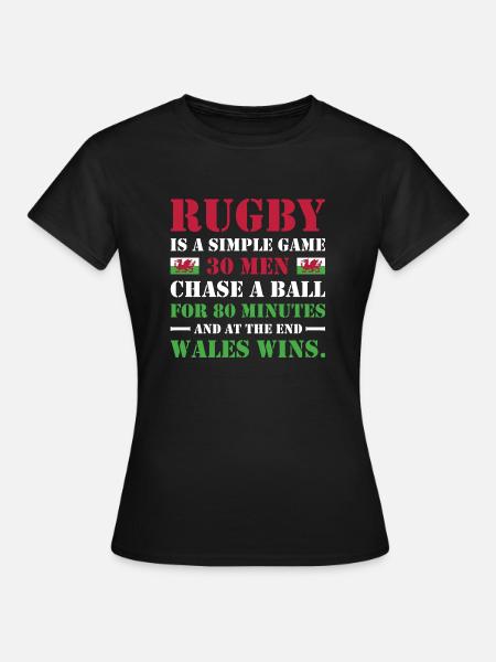 Rugby Is A Simple Game Wales Rugby - Women's T-Shirt - black