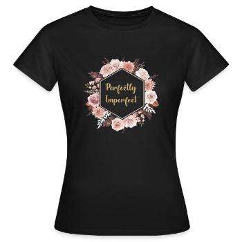 perfectly imperfect - Frauen T-Shirt - Schwarz - Vorne - AI Model Female 172 dark (172cm)