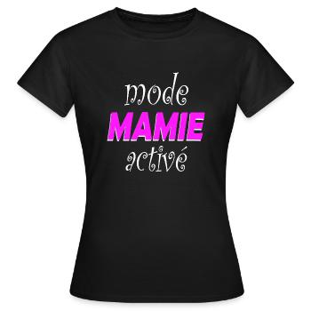 MAMIE ACTIVE CADEAU HUMORISTIQUE HUMOUR RETRAITE - T-shirt Femme - noir - Devant - AI Model Female 172 dark (172cm)