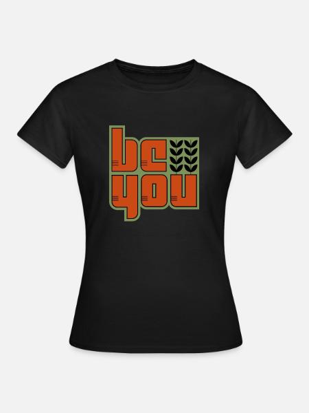 Be You - Women's T-Shirt - black